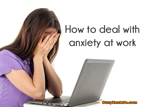 How to deal with anxiety at work